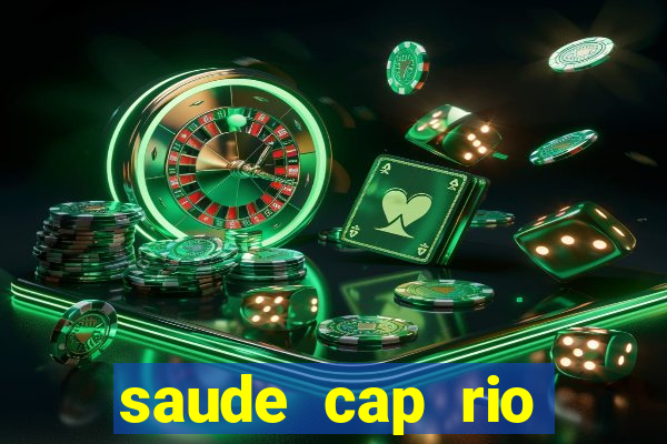 saude cap rio preto resultado